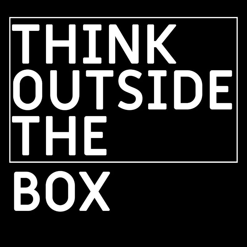 Think outside the box