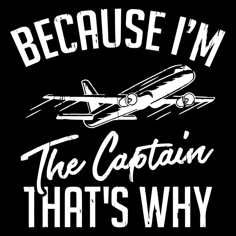 Because Im The Captain Thats Why