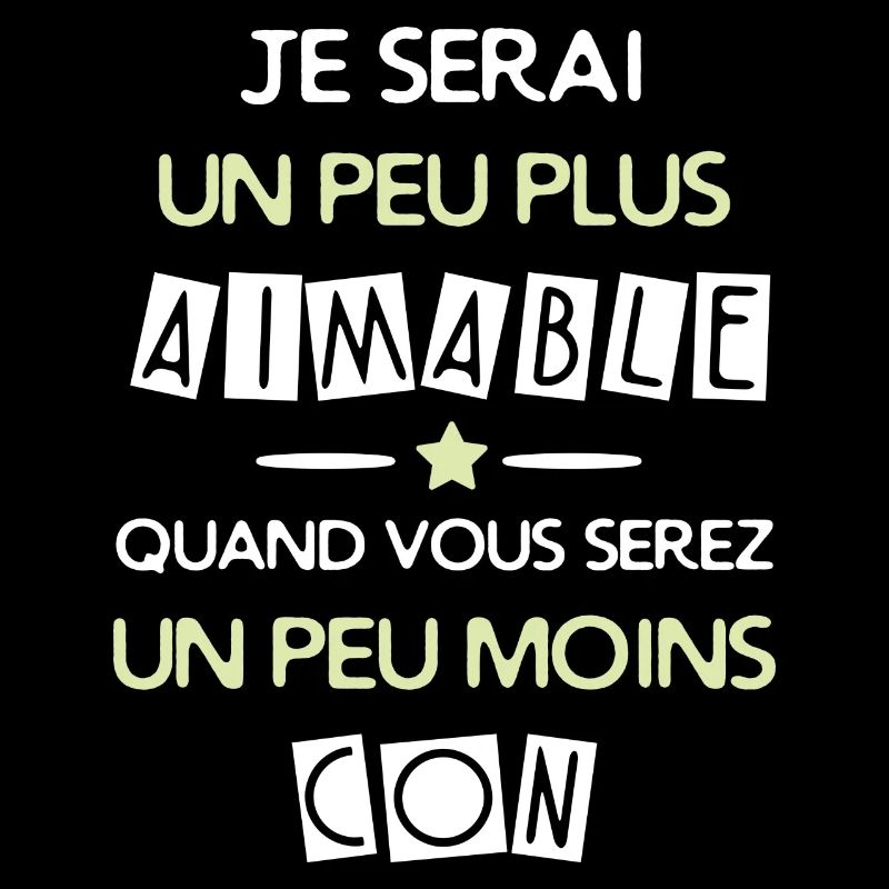 un peu plus aimable