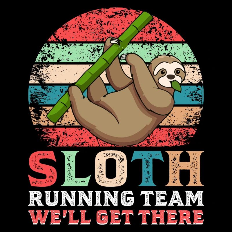 Sloth running Team - We’ll get there there