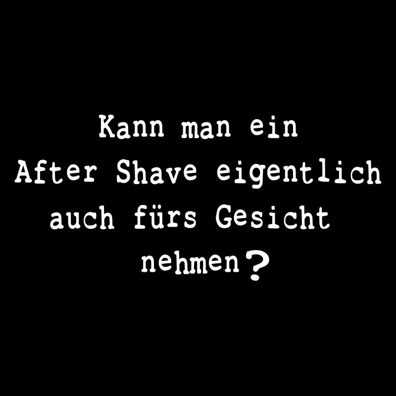 Lustiger Spruch - After Shave