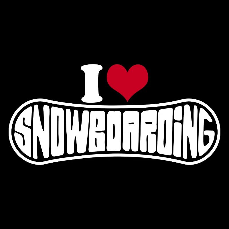 Snowboarder I Love Snowboarding Snowboard