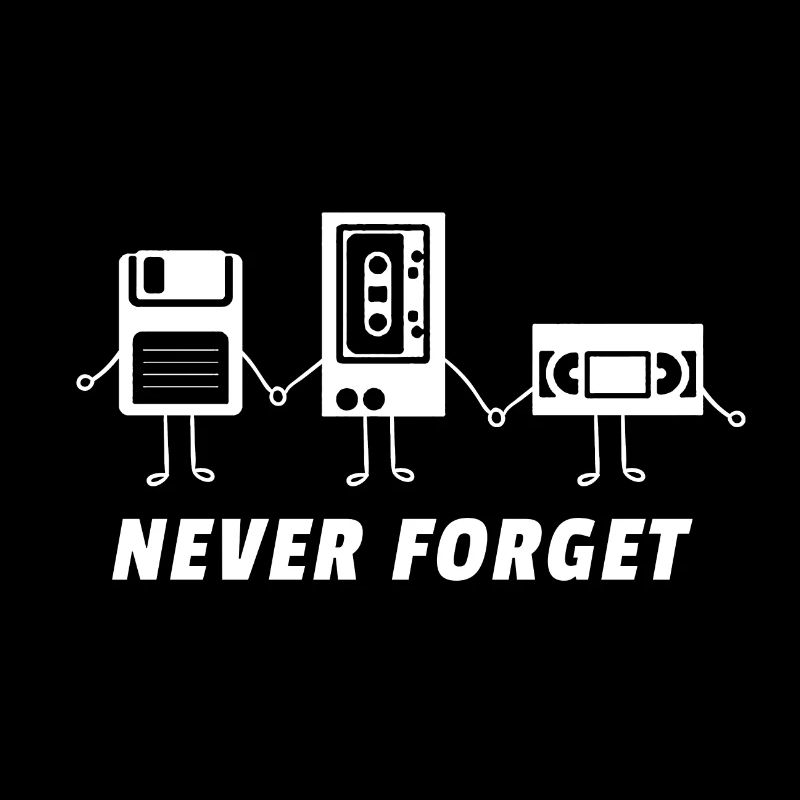 Never forget Cassette Magnétophone Disquettes