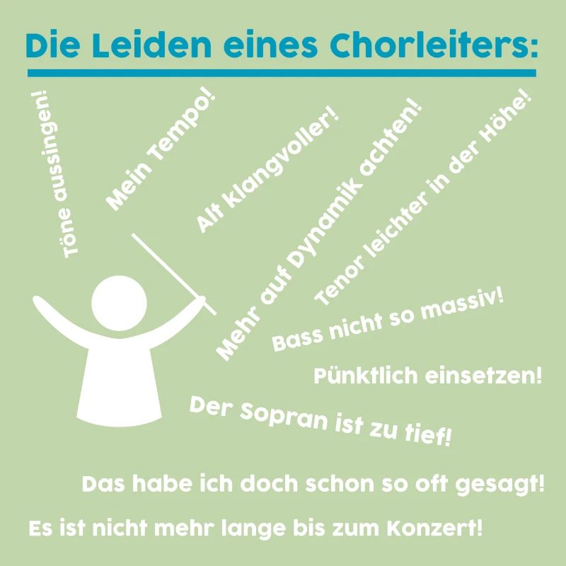 Die Leiden eines Chorleiters: Musiker Dirigenten