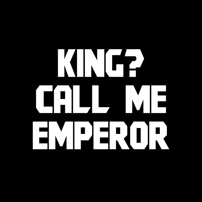 Je suis IMPERATEUR