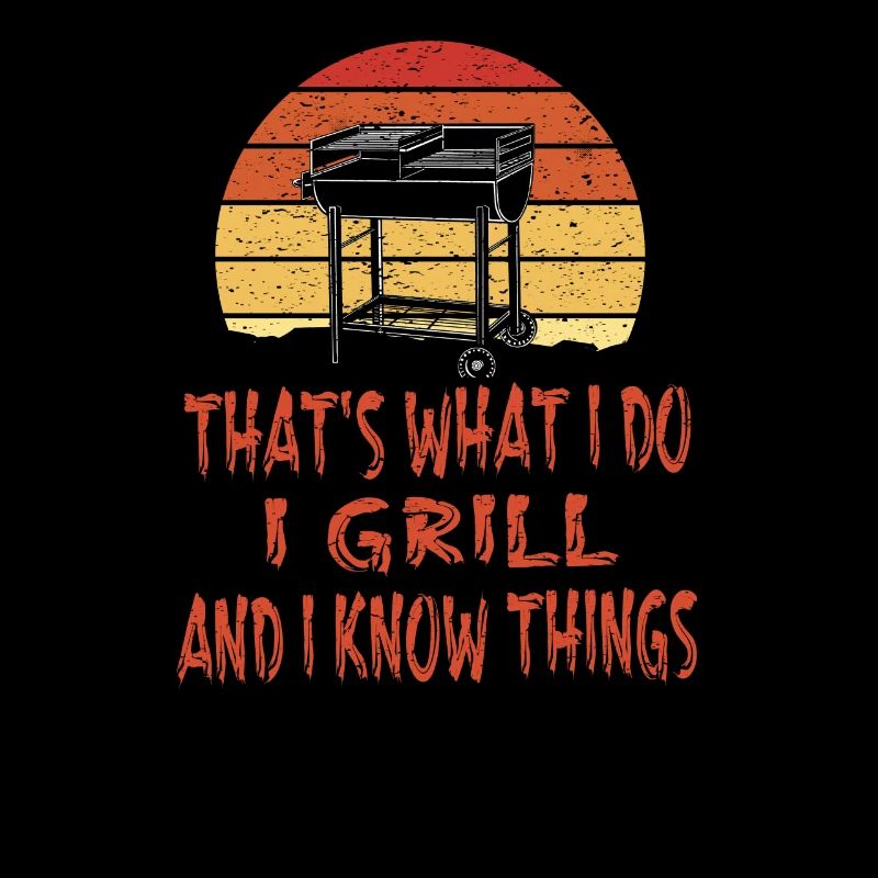 Grill Griller Saying Humor Grill Gift Idea