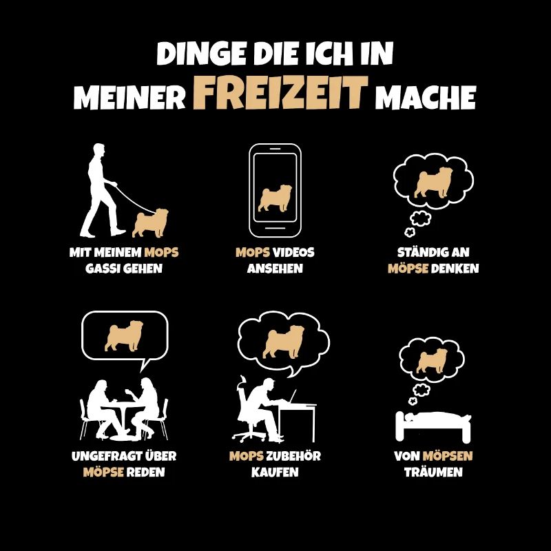 Dinge Die Ich In Meiner Freizeit Mache Mops Hunde