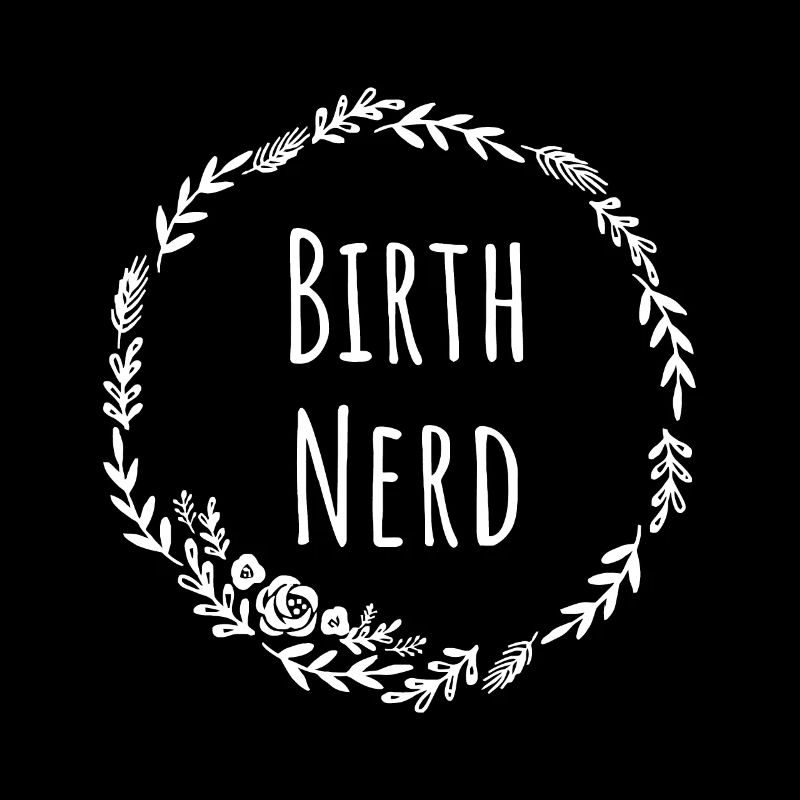 Doula Hebamme Wehen Geburt Nerd Arbeiter Geschenk
