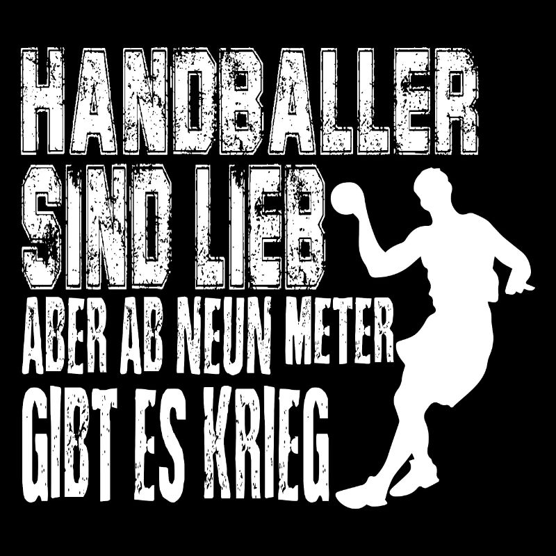 Handballer sind lieb - Geschenk - Handball