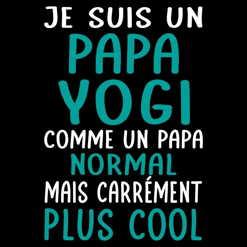 Papa yogi comme papa normal plus cool