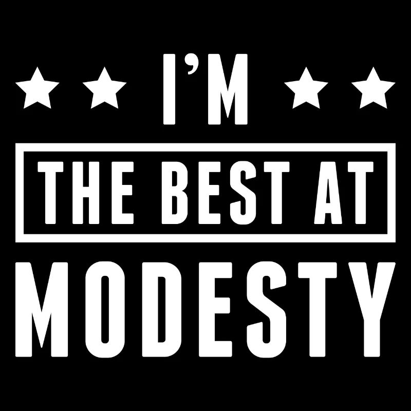 I’m The Best At Modesty