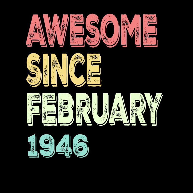 Awesome since February 1946