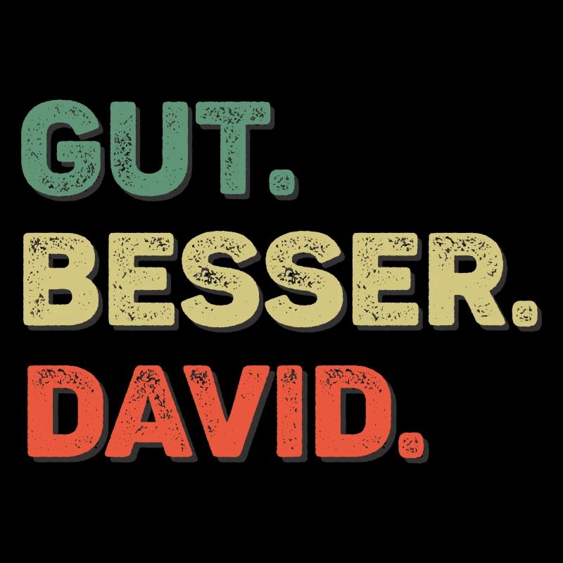 David Spruch Vorname Name Gut Besser David