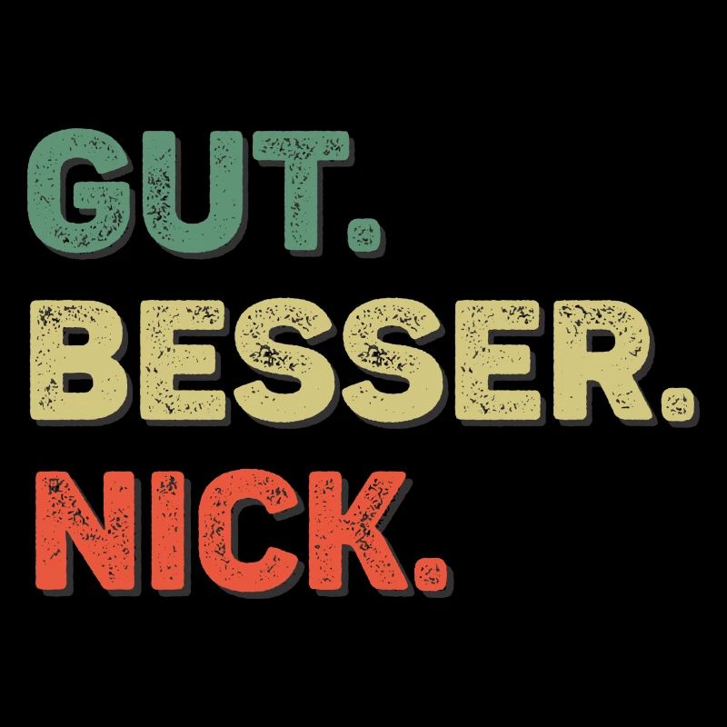 Nick Spruch Vorname Name Gut Besser Nick