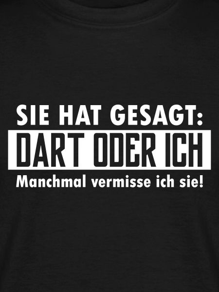 dart oder ich