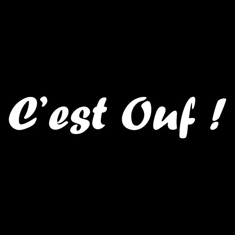 C'est ouf