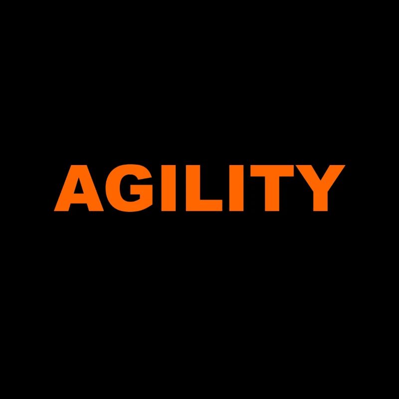 Agility