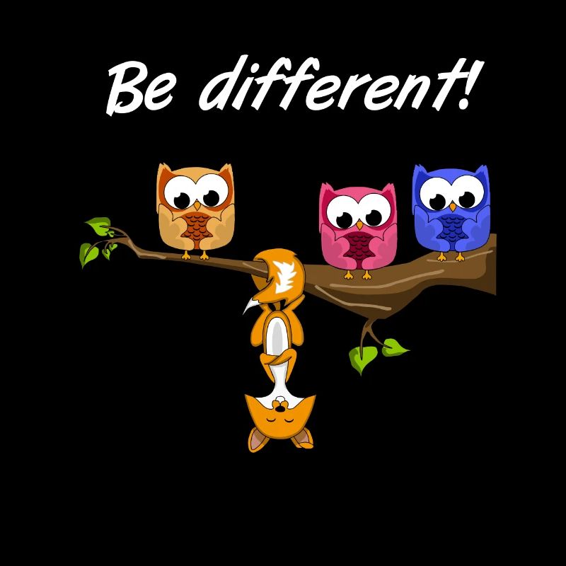 Be Different! - Sweet Fun Saying - Fox Motto