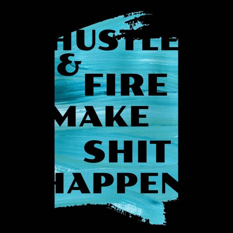 Hustle & Fire