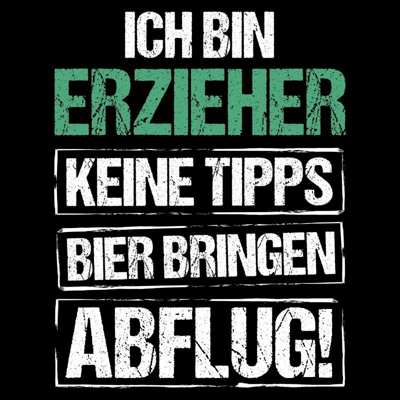 Ich bin Erzieher - Bier bringen und Abflug