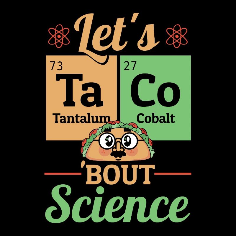 Chemist Humor Funny Joke Let's Taco Bout Science