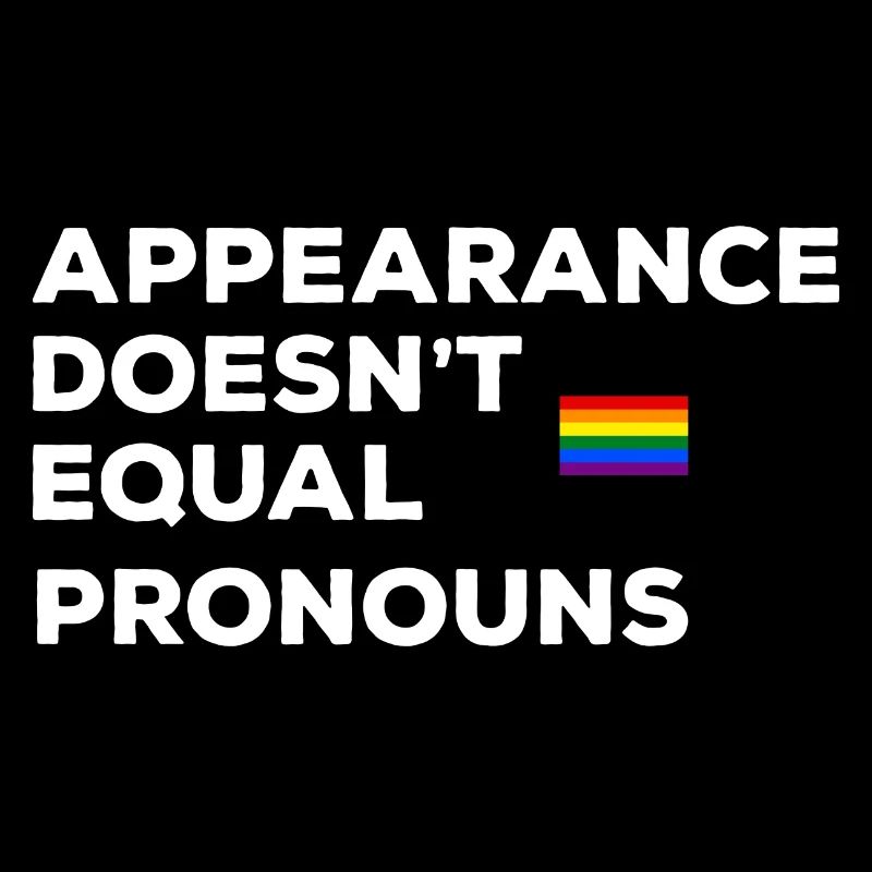 Appearance-no same pronouns