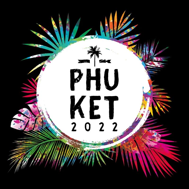 Phuket 2022 Coloré