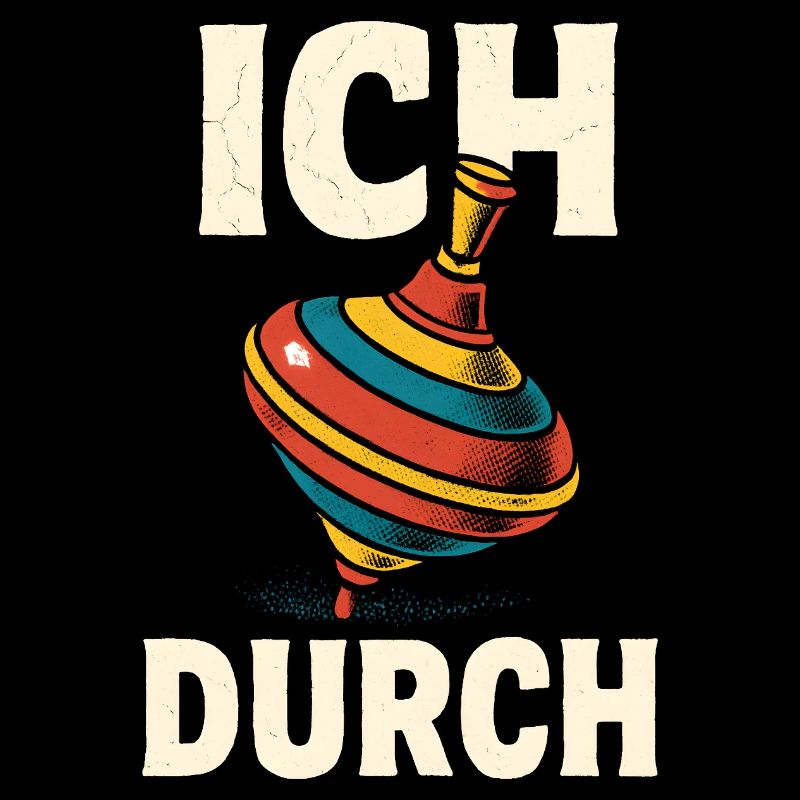 Lustiger Spruch Humor Ich Dreh Durch Geschenkidee