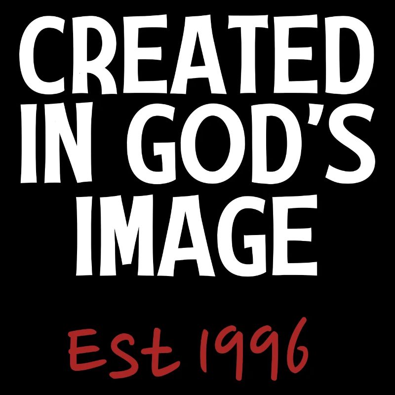 Created in God's Image Est 1996