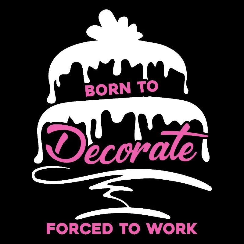 Cake Decorator Born To Cake Decorator