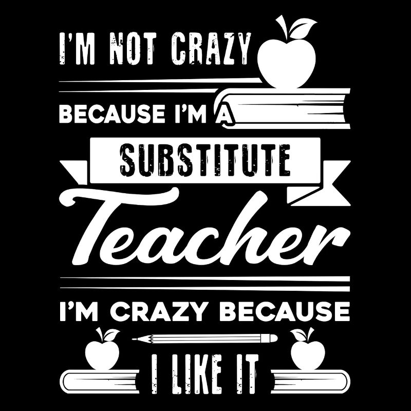 Substitute Teacher Crazy Substitute Teacher