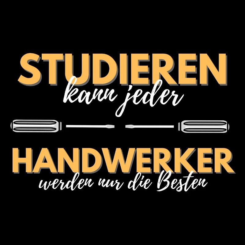 studieren kann jeder handwerker besten geschenk