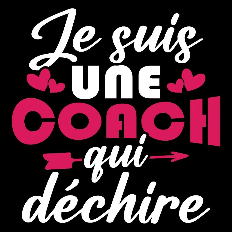 Je suis une coach qui déchire
