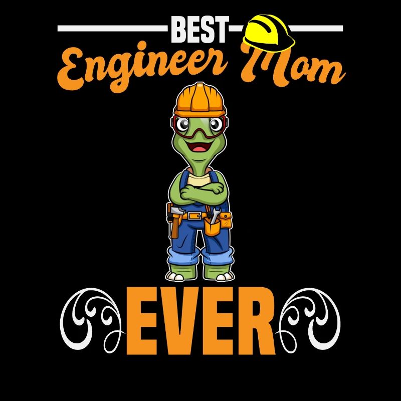 Best Engineer Mom Ever Construction Worker Mommy