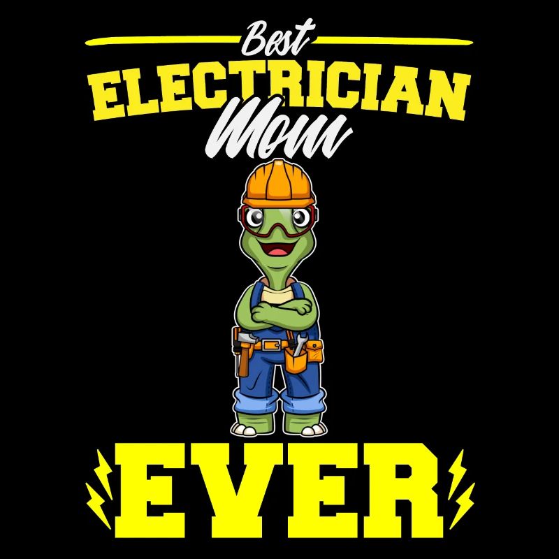 Best Electrician Mom Ever Electronic Technician