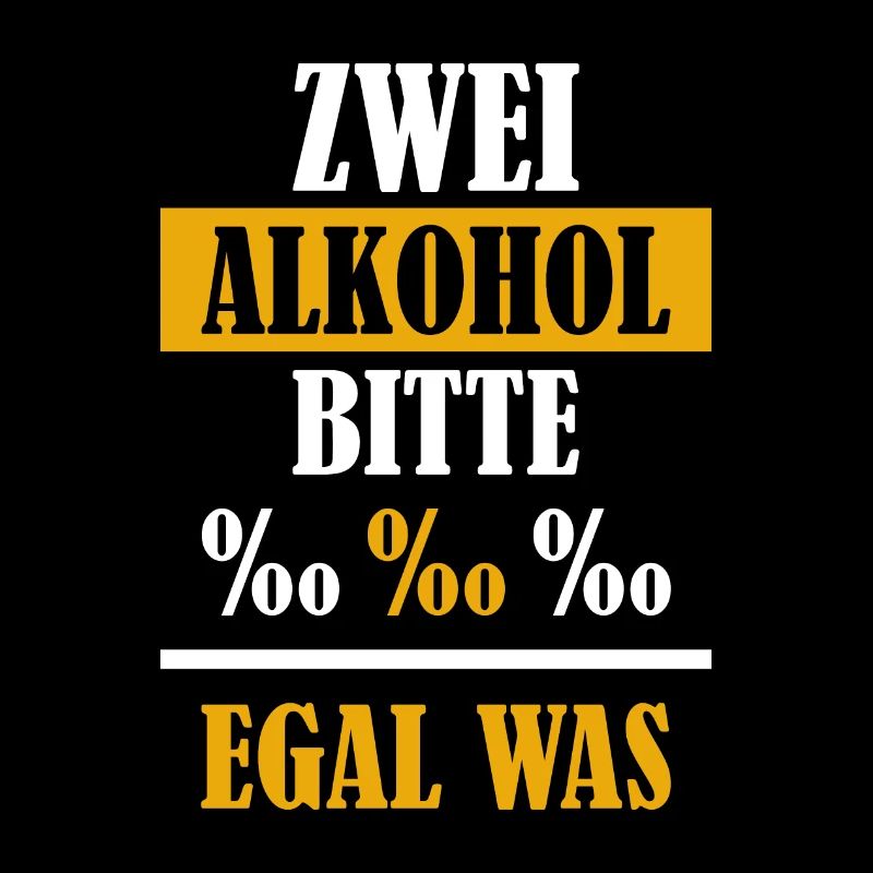 Zwei Alkohol bitte