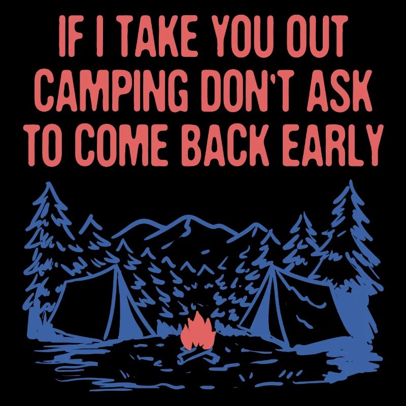 Si je vous emmène en camping Couples Amateurs de camping