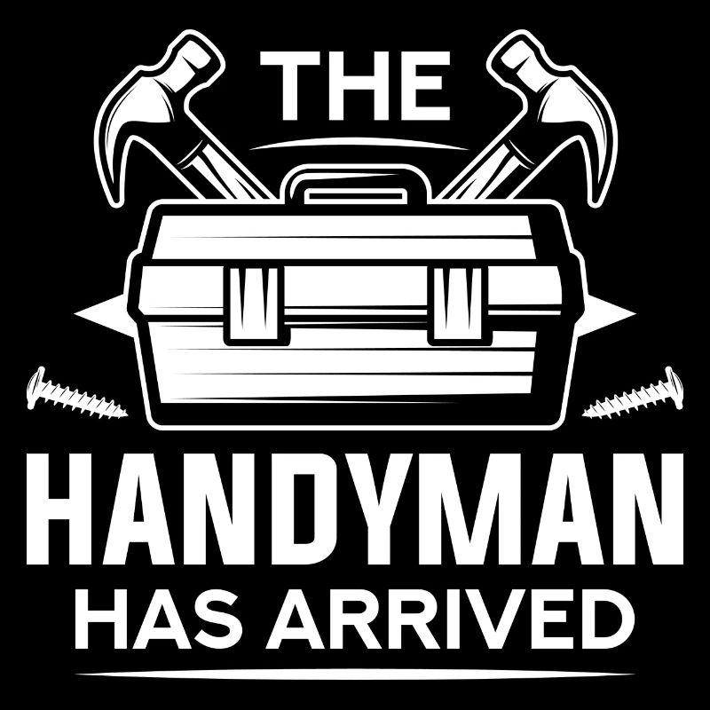 The Handyman Has Arrived