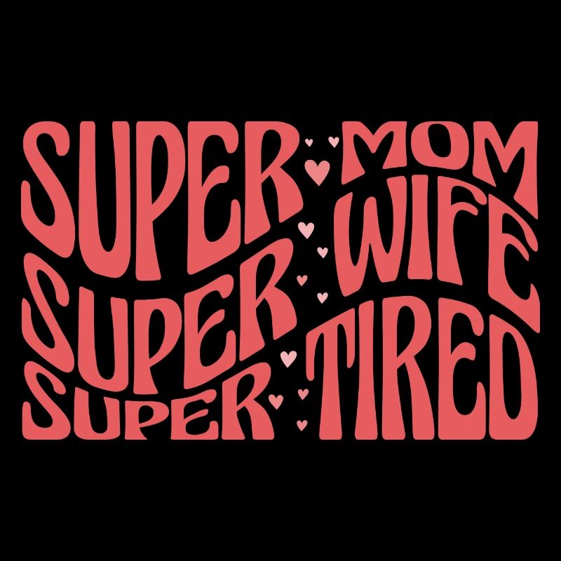 Super Maman Objectifs Vie Mère