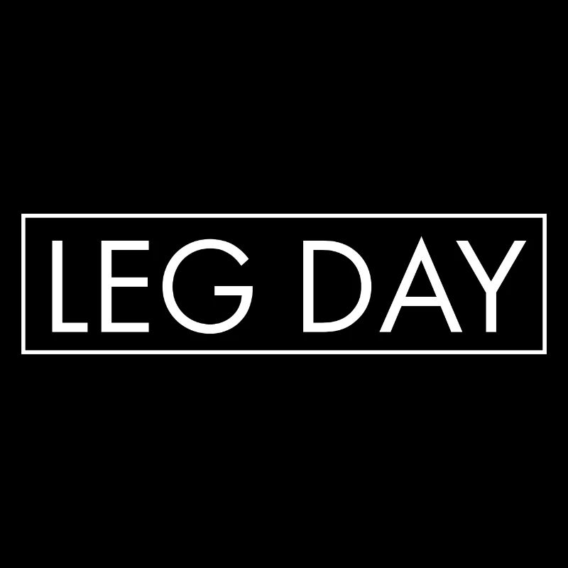 Leg Day