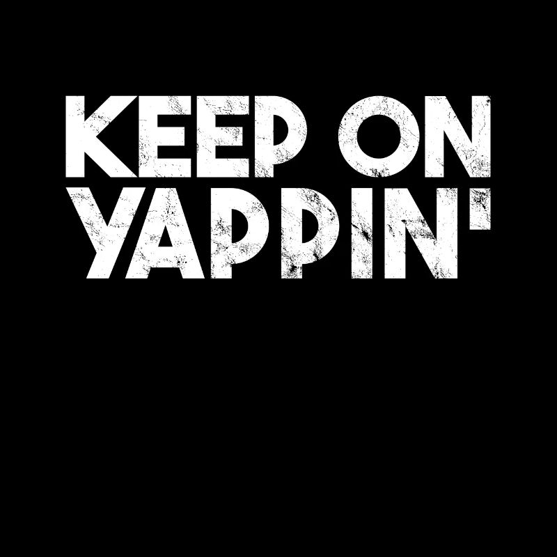 Funny Yapper Humor Professionel Yapper