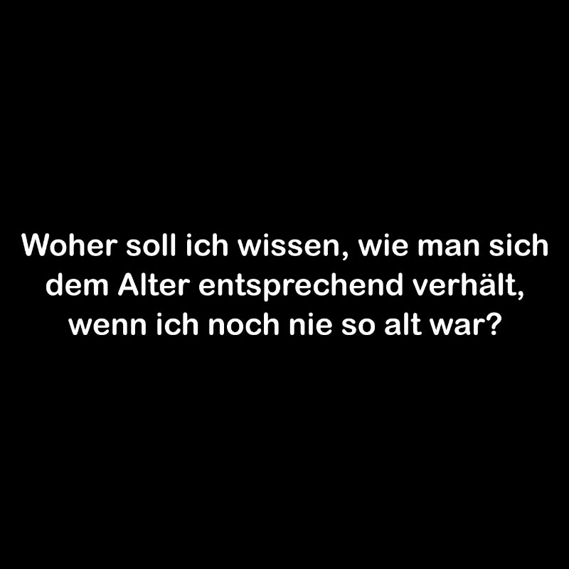 Dem Alter entsprechen