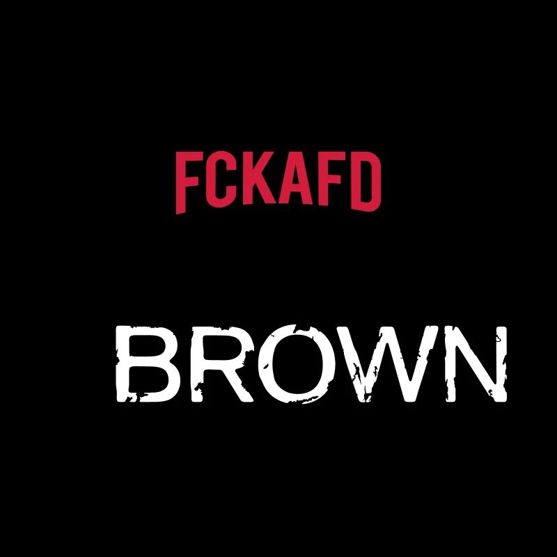 FCKAFD | NEW BROWN