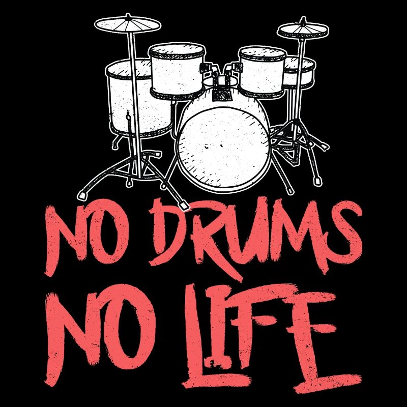 No Drums No Life - Drummer