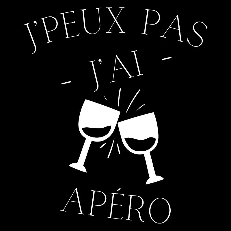 J'peux pas j'ai Apéro
