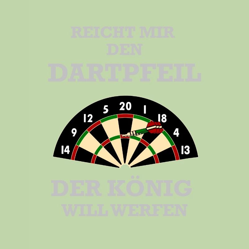 Reicht Mir den Dartpfeil Der König will werfen