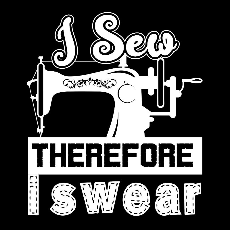 Sewing I Sew Therefore I Swear