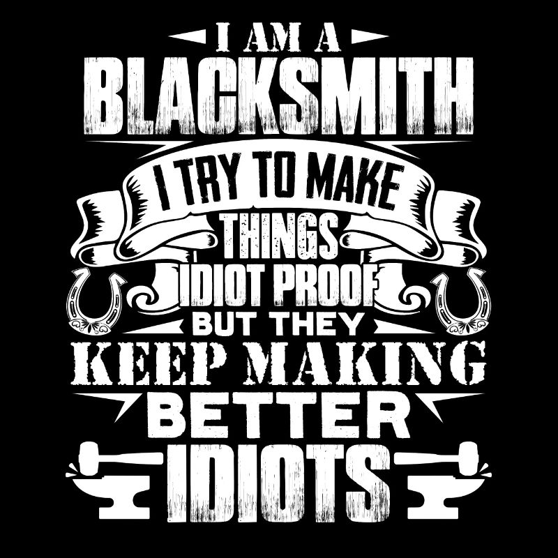 Blacksmith I'm A Blacksmith
