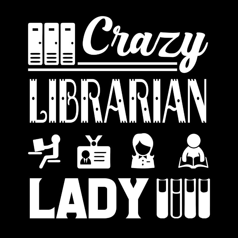 Librarian Crazy Librarian Lady