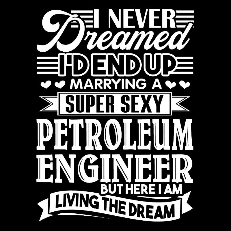 Petroleum Engineer Marrying A Petroleum Engineer